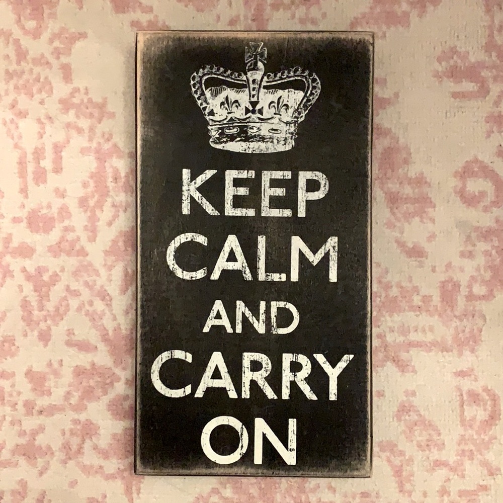 “Keep Calm and Carry On” Rustic Wood Sign